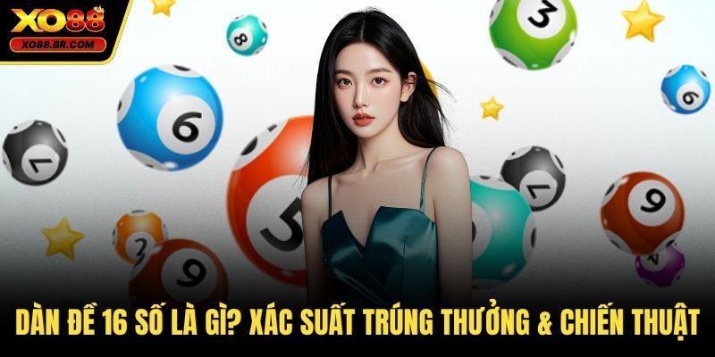 Dàn đề 16 số