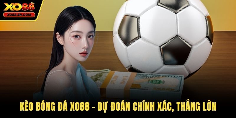 Kèo bóng đá